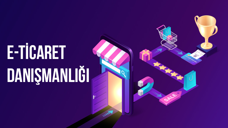 E-TİCARET DANIŞMANLIĞI